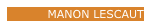 MANON LESCAUT